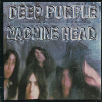 Deep Purple - Machine Head Deep Purple - Machine Head