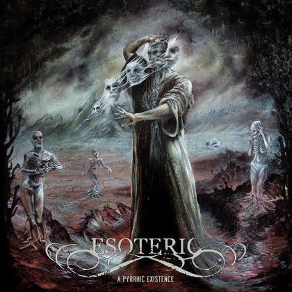 Esoteric - A Pyrrhic Existence (Ettetellimine / Pre-order) Esoteric - A Pyrrhic Existence (Ettetellimine / Pre-order)