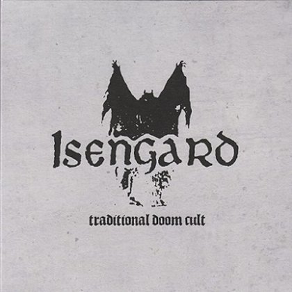 Isengard - Traditional Doom Cult Isengard - Traditional Doom Cult