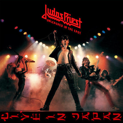 Judas Priest - Unleashed in the East Judas Priest - Unleashed in the East