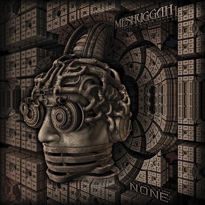 Meshuggah - None Meshuggah - None