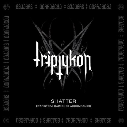 Triptykon - Shatter Triptykon - Shatter